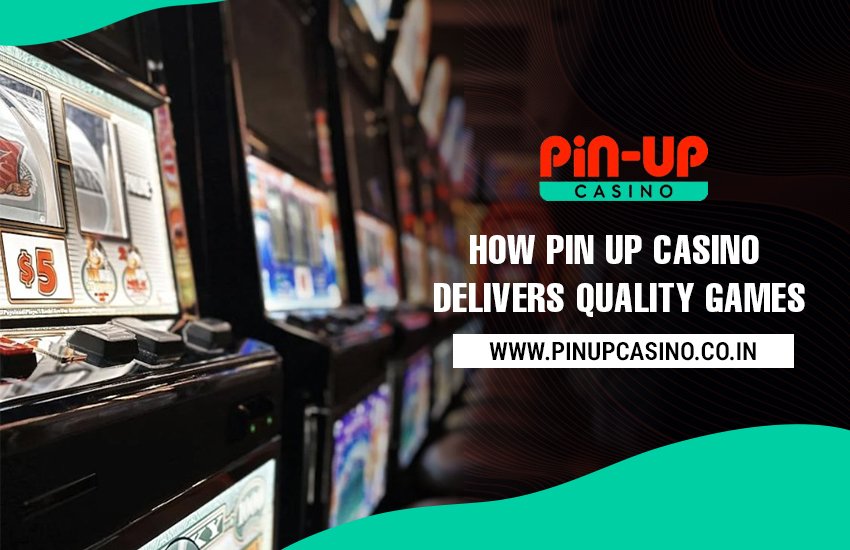 You are currently viewing Pin Up Casino’s Game Providers: How Quality Games Are Made